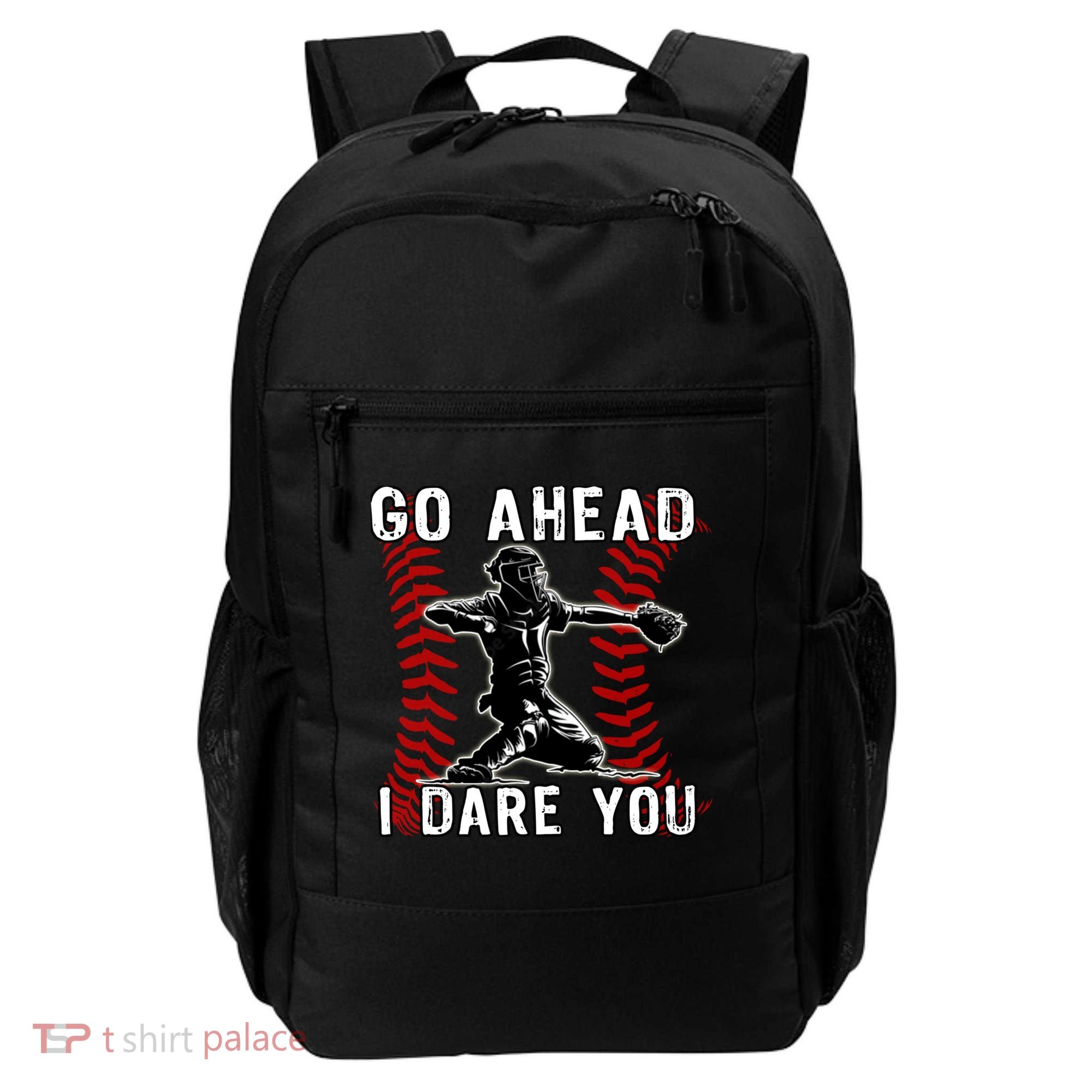 Baseball Catcher Go Ahead I Dare You Backpack