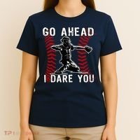 Baseball Catcher Go Ahead I Dare You T-Shirt thumb 4