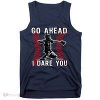 Baseball Catcher Go Ahead I Dare You Tank Top thumb 0