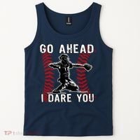 Baseball Catcher Go Ahead I Dare You Tank Top thumb 2