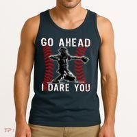 Baseball Catcher Go Ahead I Dare You Tank Top thumb 3