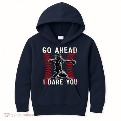Baseball Catcher Go Ahead I Dare You Kids Hoodie