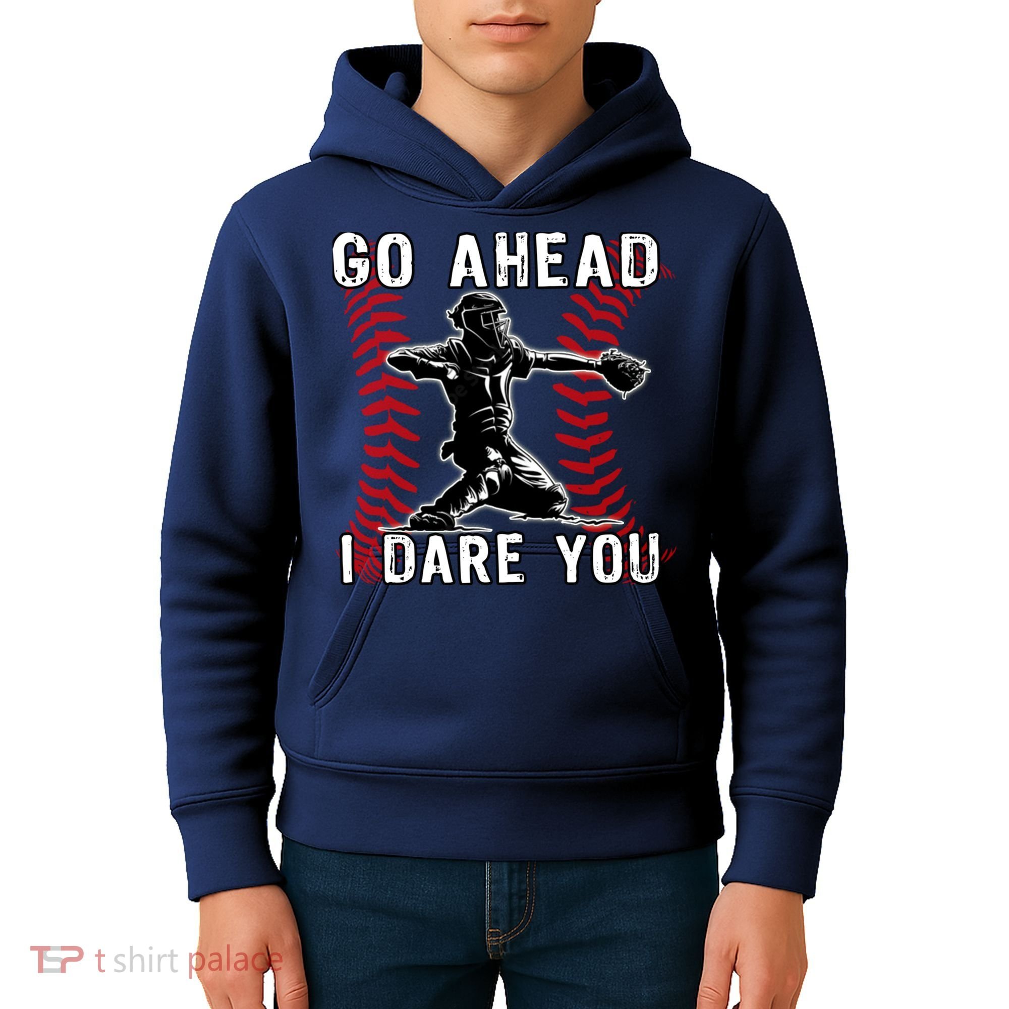 Baseball Catcher Go Ahead I Dare You Kids Hoodie