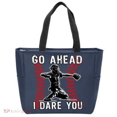 Baseball Catcher Go Ahead I Dare You Tote Bag