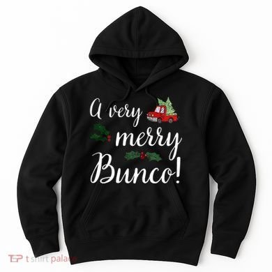 Bunco Christmas Gift Very Merry Bunco Hoodie