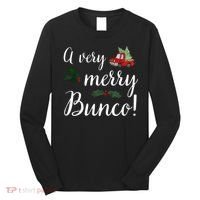 Bunco Christmas Gift Very Merry Bunco Long Sleeve Shirt thumb 0