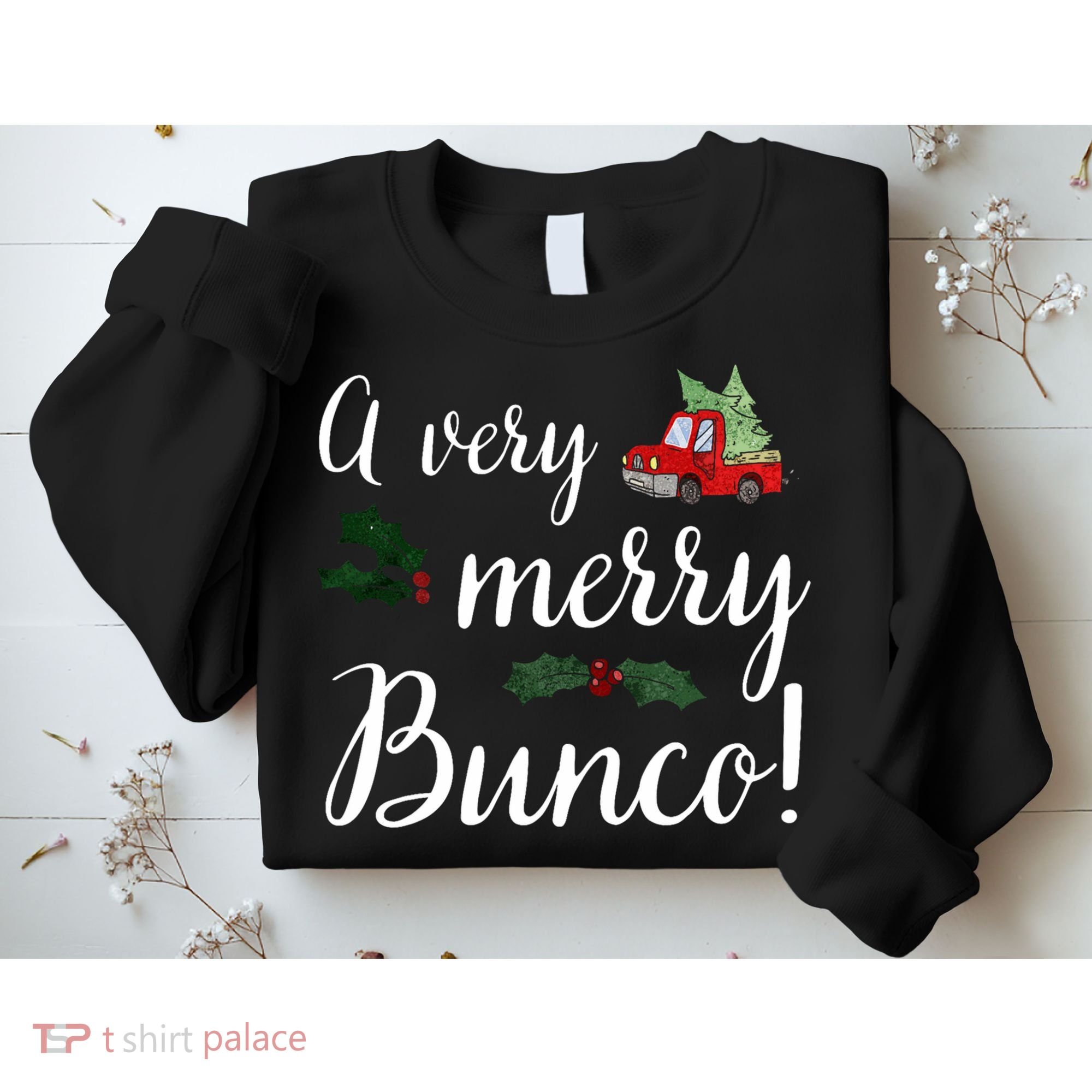 Bunco Christmas Gift Very Merry Bunco Sweatshirt