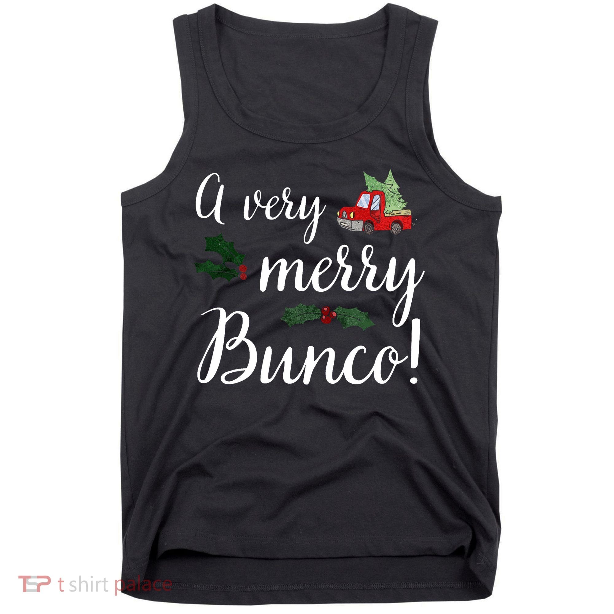 Bunco Christmas Gift Very Merry Bunco Tank Top