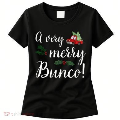 Bunco Christmas Gift Very Merry Bunco Women's T-Shirt