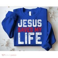 BOLD Christian Gift Jesus Saved My Life Sweatshirt thumb 2