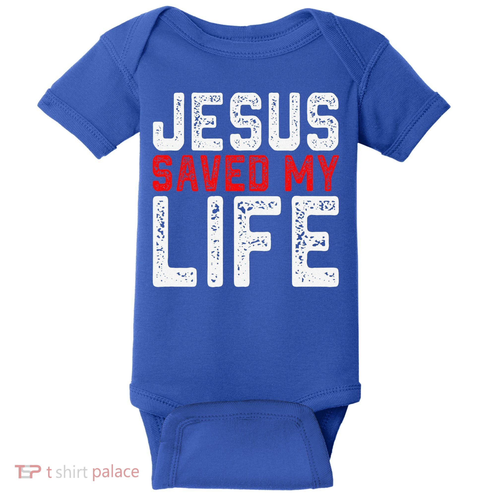 BOLD Christian Gift Jesus Saved My Life Baby Bodysuit
