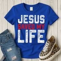BOLD Christian Gift Jesus Saved My Life Women's T-Shirt thumb 3