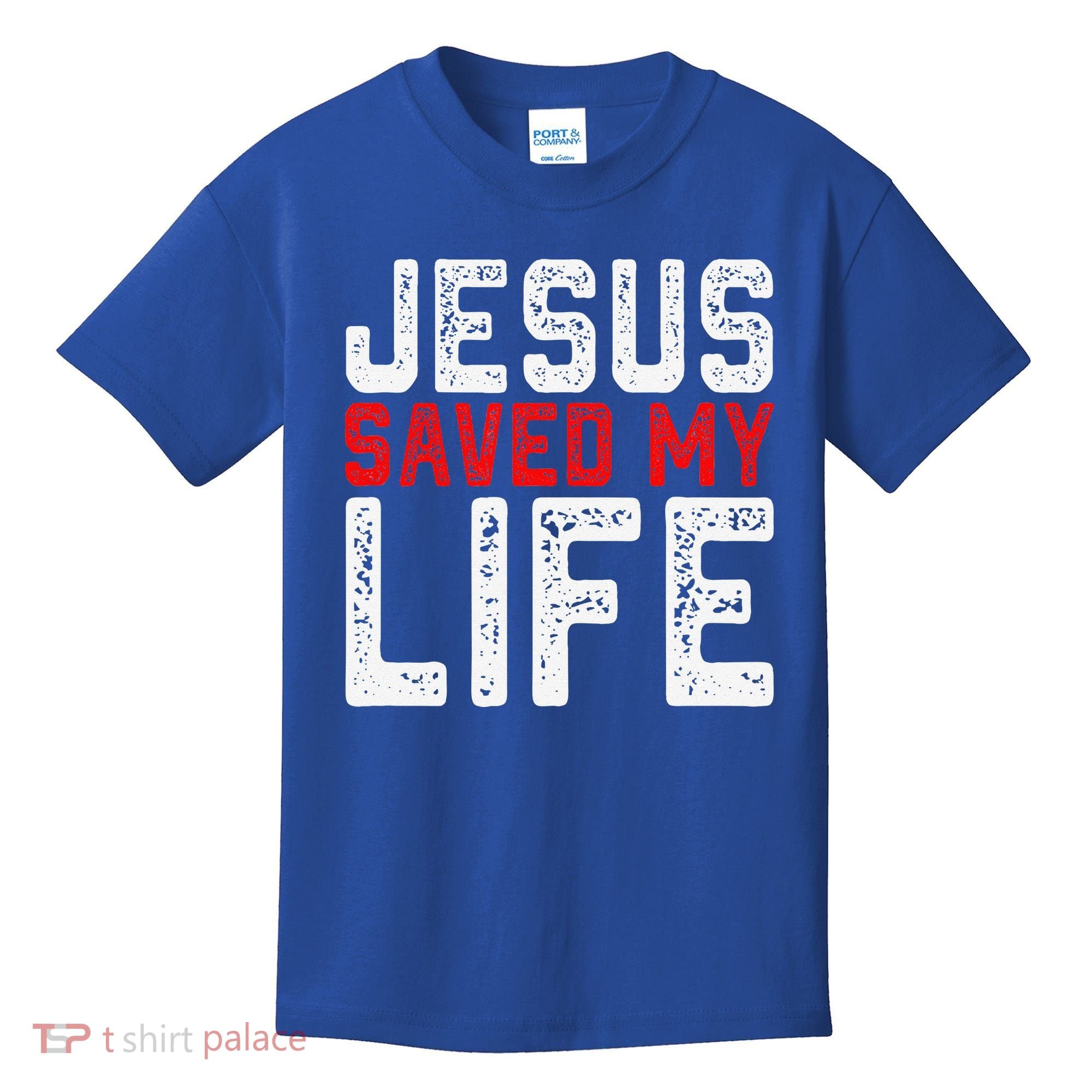 BOLD Christian Gift Jesus Saved My Life Kids T-Shirt