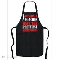 Baseball Coaches Have The Prettiest Girlfriends Apron thumb 0
