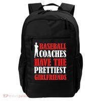 Baseball Coaches Have The Prettiest Girlfriends Backpack thumb 0