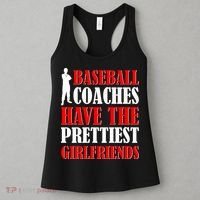 Baseball Coaches Have The Prettiest Girlfriends Women's Tank Top thumb 3