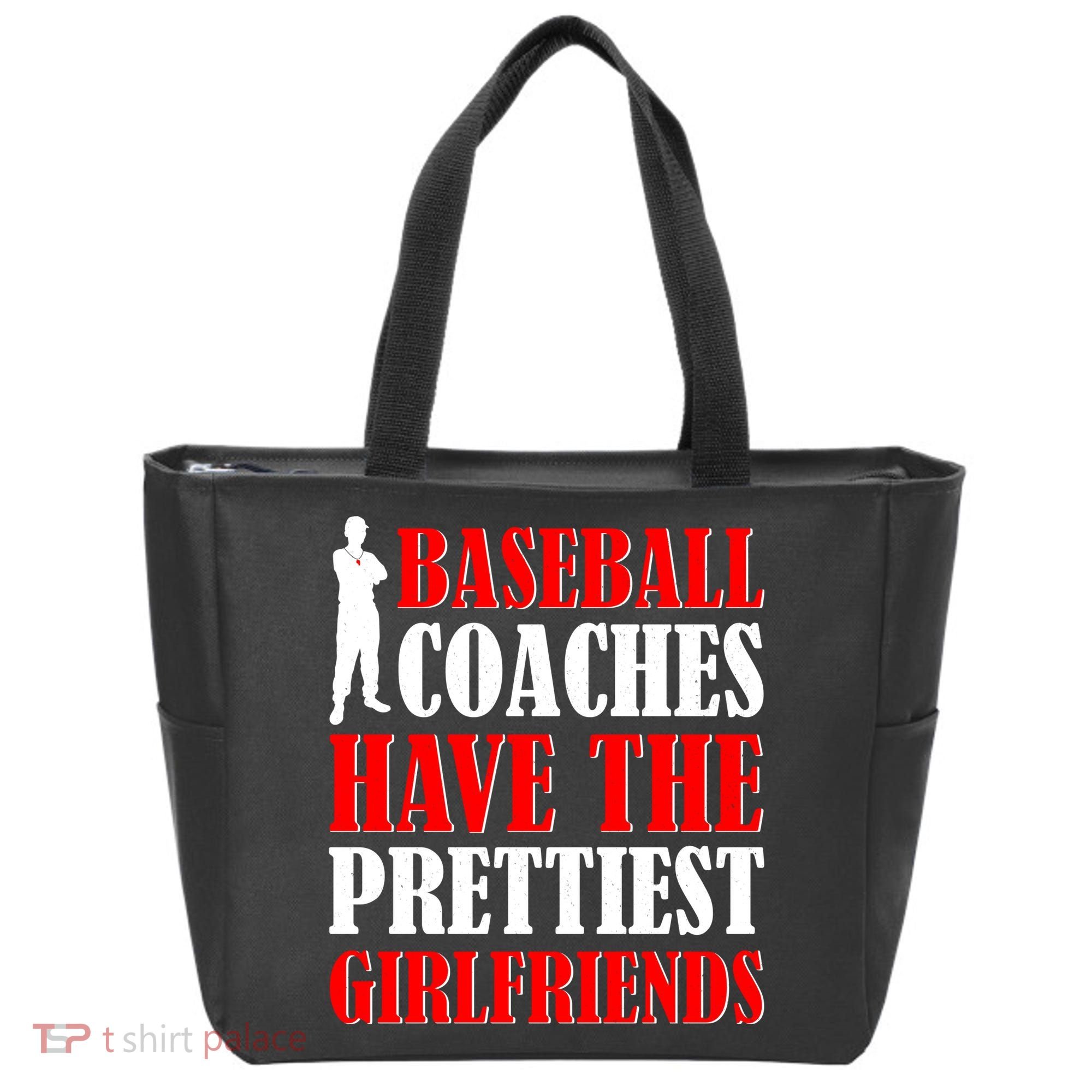 Baseball Coaches Have The Prettiest Girlfriends Tote Bag