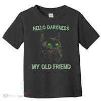 Black Cat Hello Darkness My Old Friend Toddler T-Shirt thumb 0