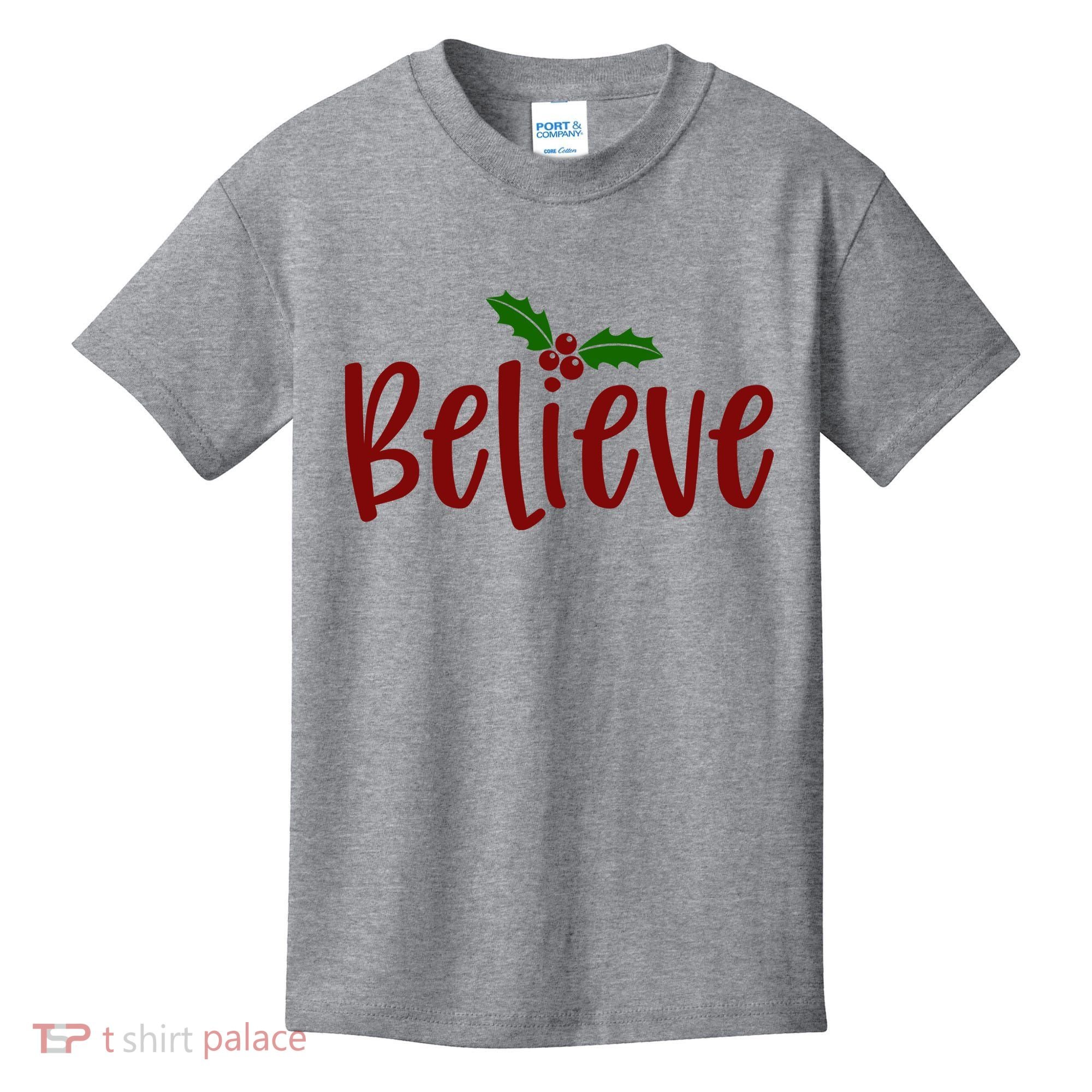 Believe Christmas Holiday Kids T-Shirt