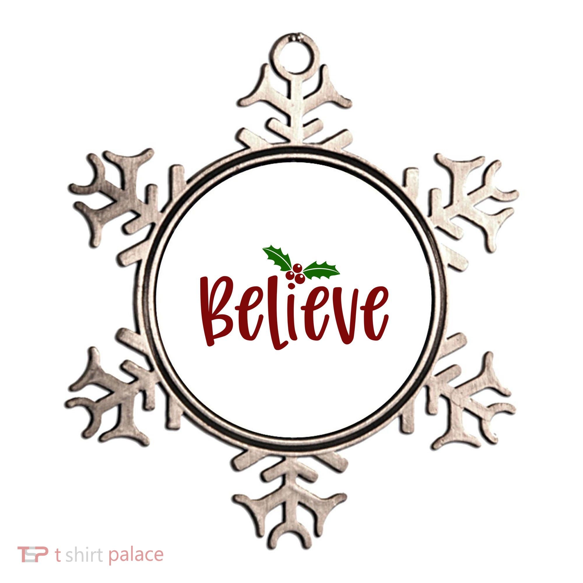Believe Christmas Holiday Ornament