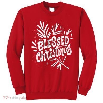 Blessed Christmas Holiday Sweatshirt