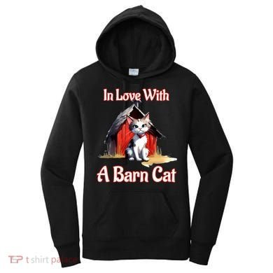 Barn Cat In Love With Barn Cat Funny Cat Lovers Design  Women's Hoodie