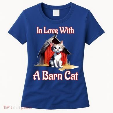 Barn Cat In Love With Barn Cat Funny Cat Lovers Design  Women's T-Shirt