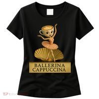 Ballerina Cappuccina Italian Brainrot Meme Ballerina Women's T-Shirt thumb 0