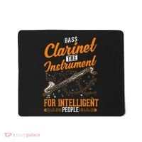 Bass Clarinet Instrument For Intelligent People Mousepad thumb 0
