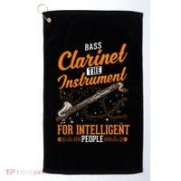Bass Clarinet Instrument For Intelligent People Golf Towel thumb 0
