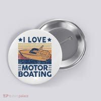 Boat Captain I Love Motorboating Motorboating Button thumb 0