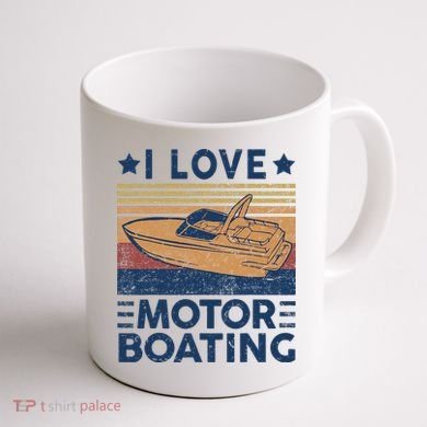 Boat Captain I Love Motorboating Motorboating Coffee Mug back
