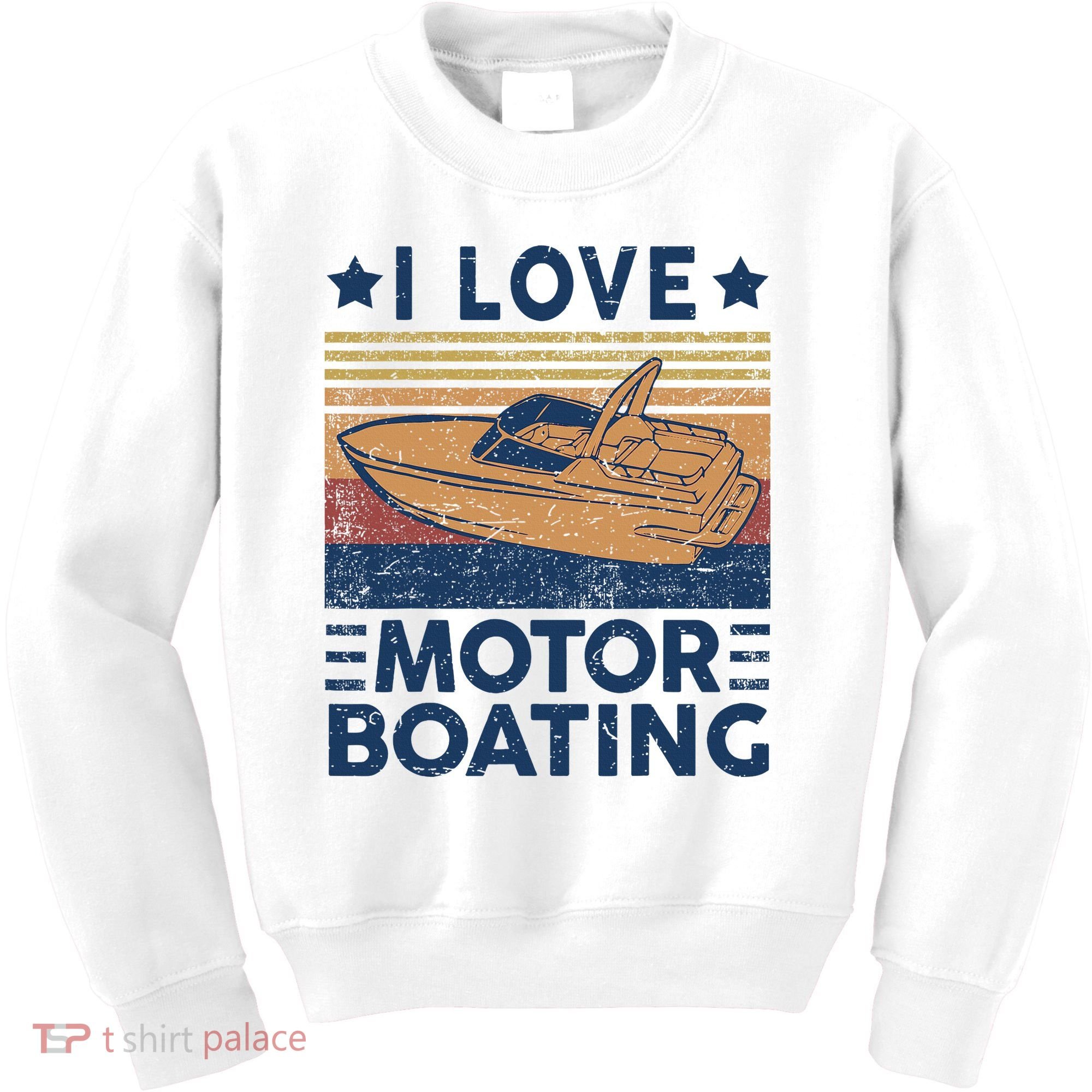 Boat Captain I Love Motorboating Motorboating Kids Sweatshirt