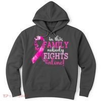 Breast Cancer In This Family Nobody Fights Alone Awareness Gift Hoodie thumb 0