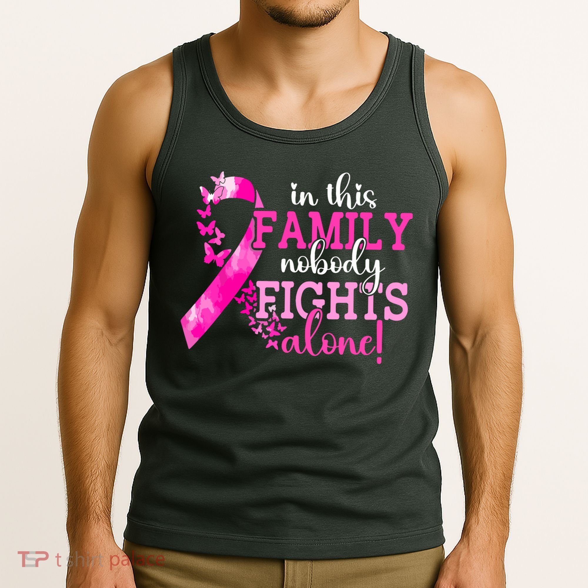 Breast Cancer In This Family Nobody Fights Alone Awareness Gift Tank Top