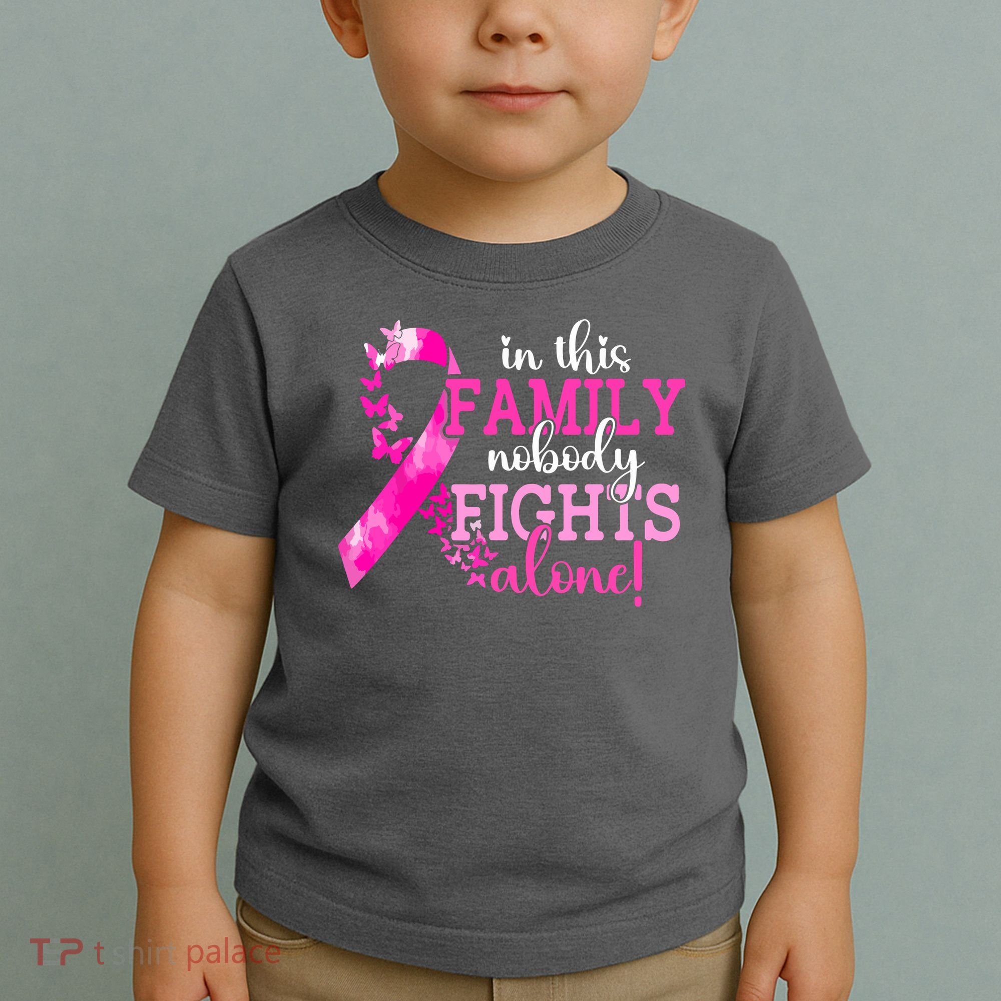 Breast Cancer In This Family Nobody Fights Alone Awareness Gift Toddler T-Shirt