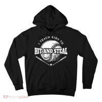 Baseball Coach I Teach Kids To Hit And Steal Tall Hoodie thumb 0