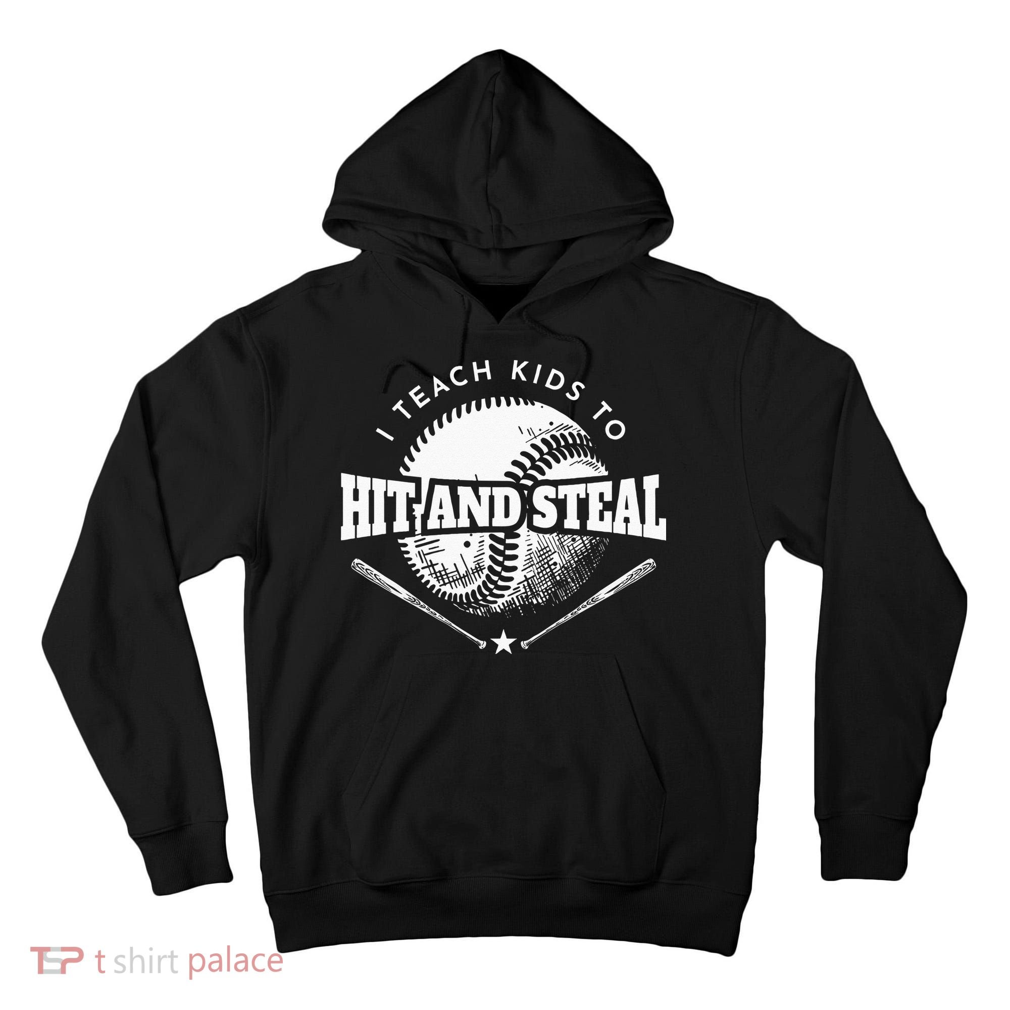 Baseball Coach I Teach Kids To Hit And Steal Tall Hoodie