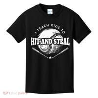 Baseball Coach I Teach Kids To Hit And Steal Kids T-Shirt thumb 0