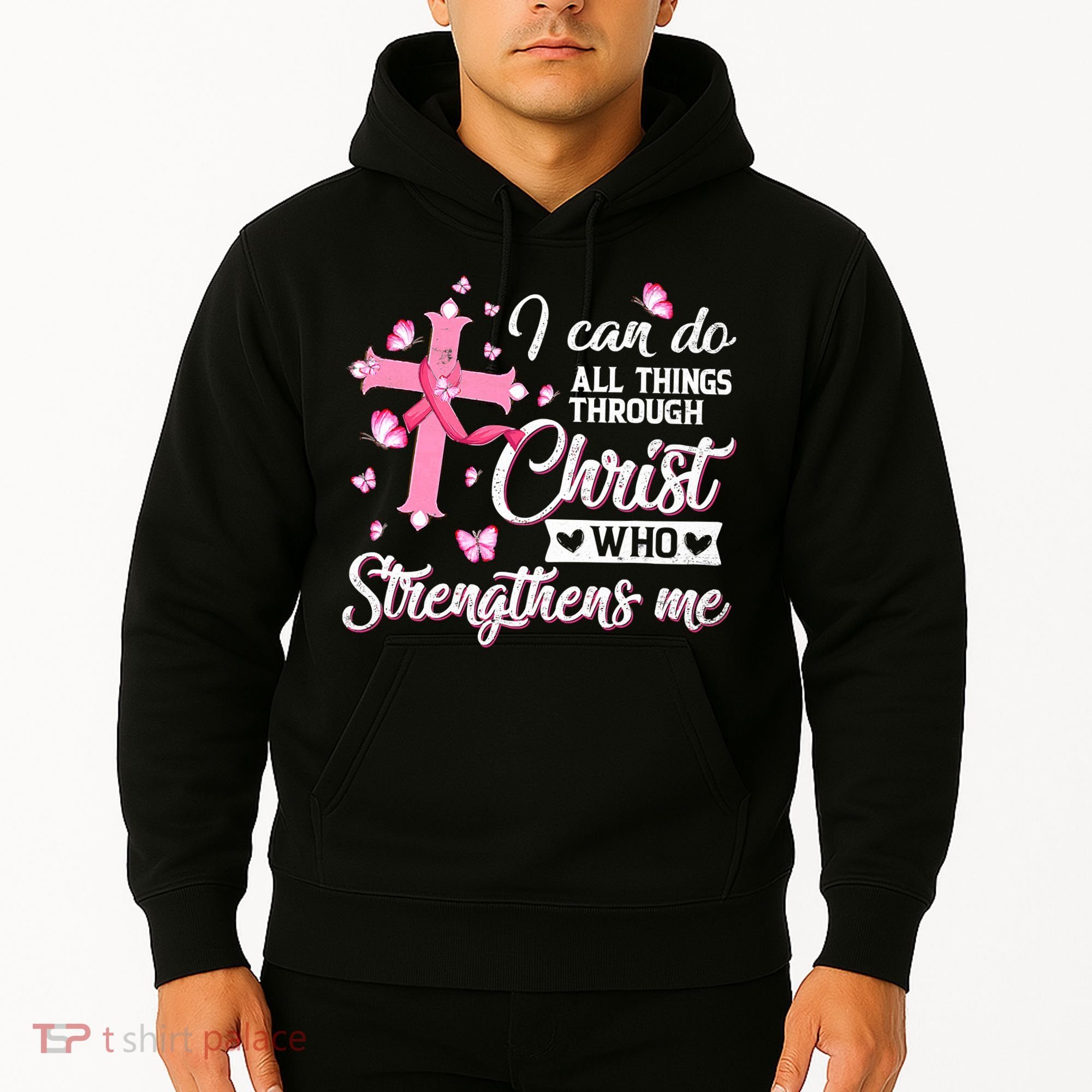 Breast Cancer I Can Do All Things Through Christ Hoodie