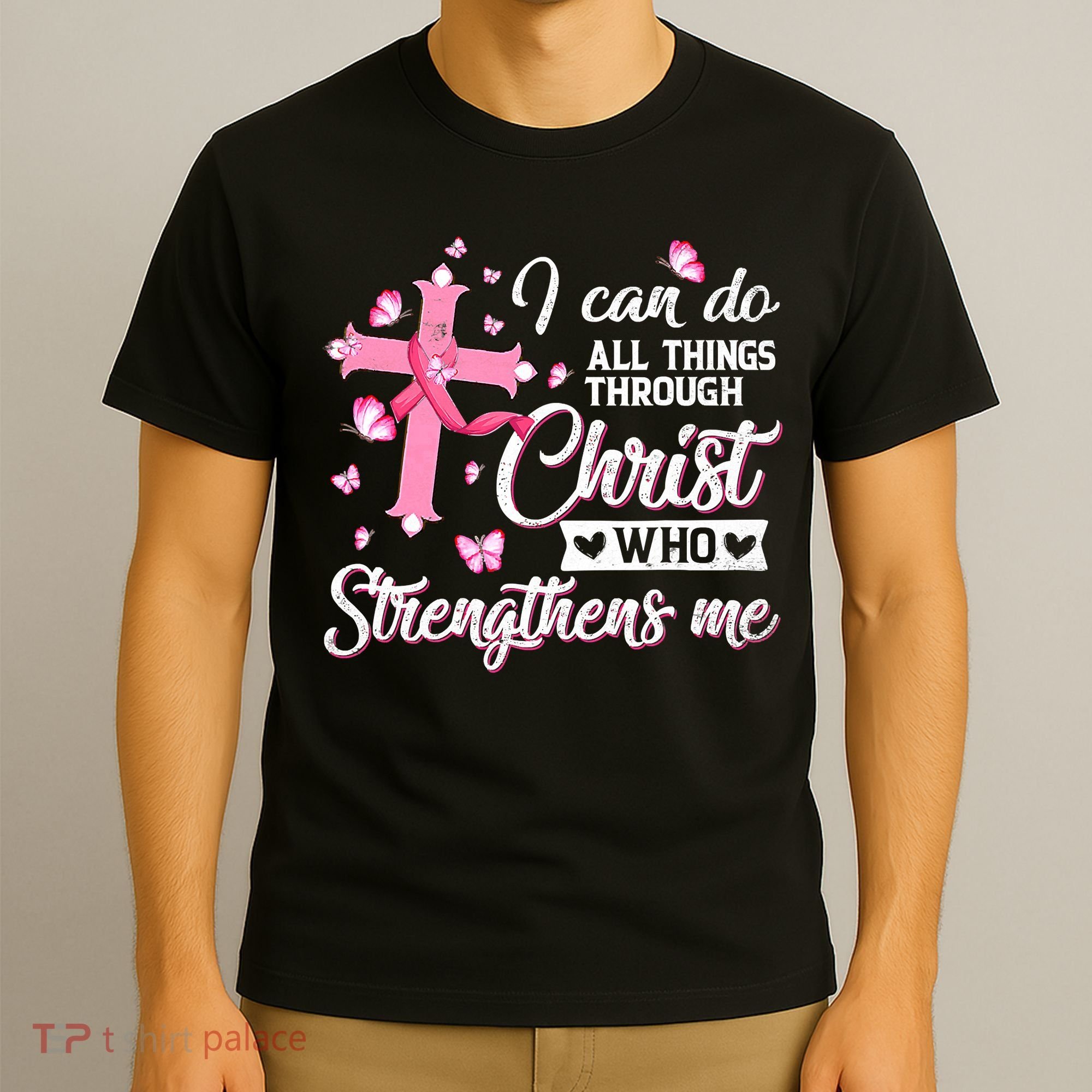 Breast Cancer I Can Do All Things Through Christ T-Shirt