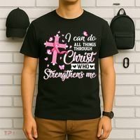 Breast Cancer I Can Do All Things Through Christ T-Shirt thumb 6