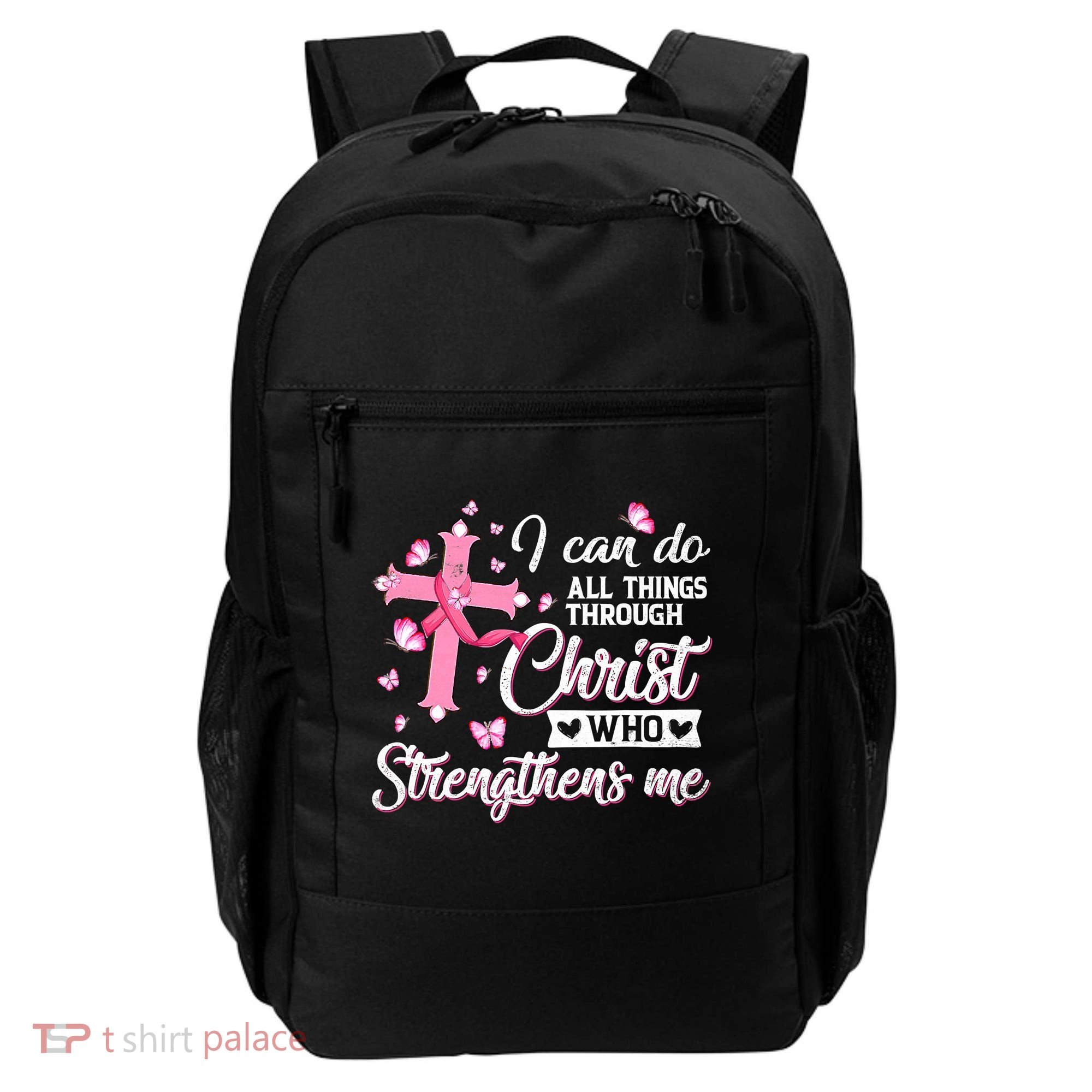 Breast Cancer I Can Do All Things Through Christ Backpack