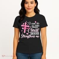 Breast Cancer I Can Do All Things Through Christ Women's T-Shirt thumb 4
