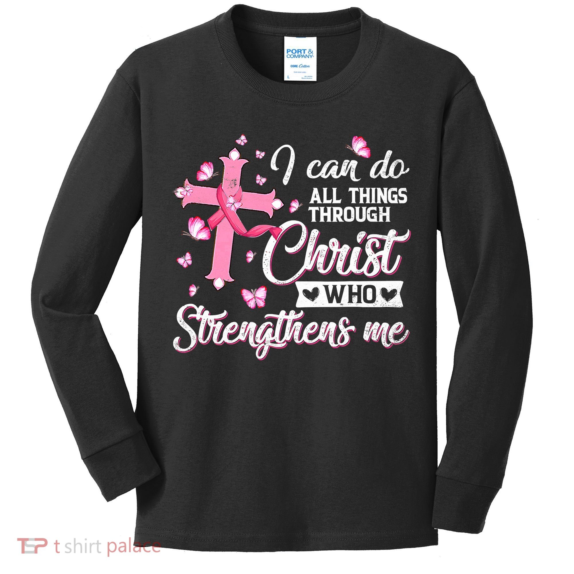 Breast Cancer I Can Do All Things Through Christ Kids Long Sleeve Shirt