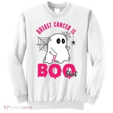 Breast Cancer Is Boo Sheet Halloween Ghost Sweatshirt