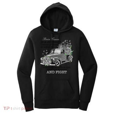Brain Cancer Is A Journey Brain Cancer Awareness Gift Women's Hoodie