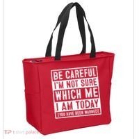 Be Careful I'm Not Sure Which Me I Am Today You Have Been Warned Tote Bag thumb 2