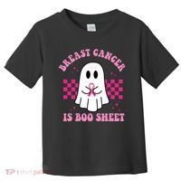 Breast Cancer Is Boo Sheet October Awareness Toddler T-Shirt thumb 0