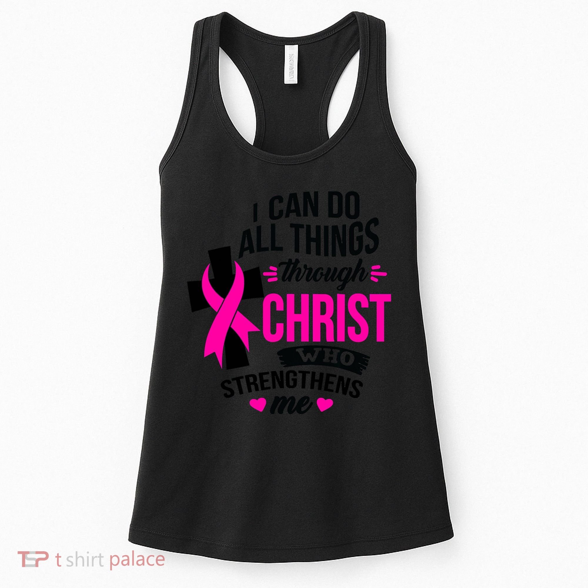 Breast Cancer I Can Do All Things Through Christ Awareness Women's Tank Top